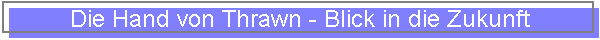 Die Hand von Thrawn - Blick in die Zukunft