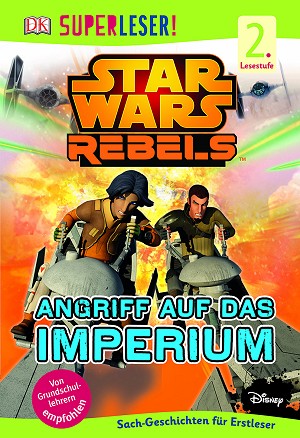 dk_superleser_star_wars_rebels_angriff_auf_das_imperium